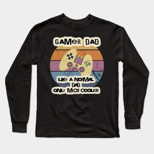 I'm a Gamer Dad Funny Gifts for Gamers Fathers Day Mens Gaming Long Sleeve T-Shirt